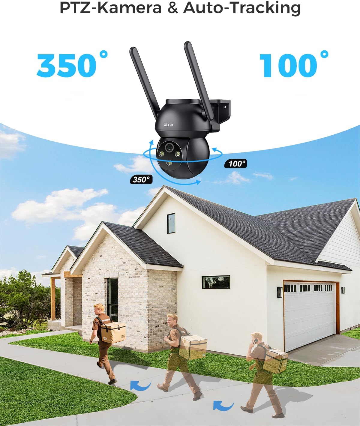 Xega 4G PTZ camera: 350° pan, 100° tilt, auto-tracking a delivery person. Modern house backdrop.